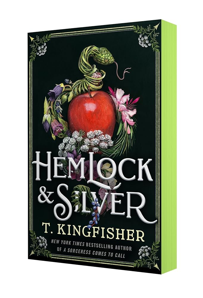 Hemlock & Silver by T. Kingfisher
