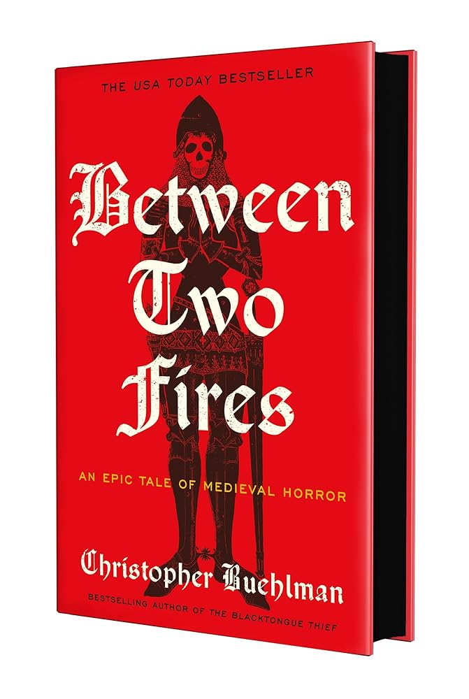 Between Two Fires by Christopher Buehlman