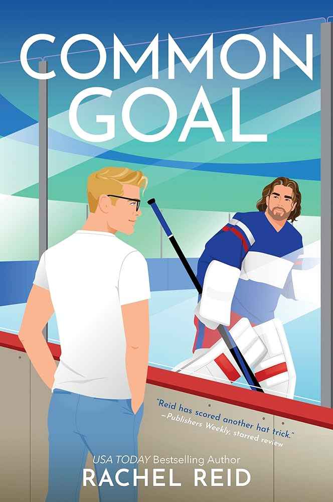 Common Goal: A Spicy Gay Hockey Romance (Game Changers, 4) by Rachel Reid