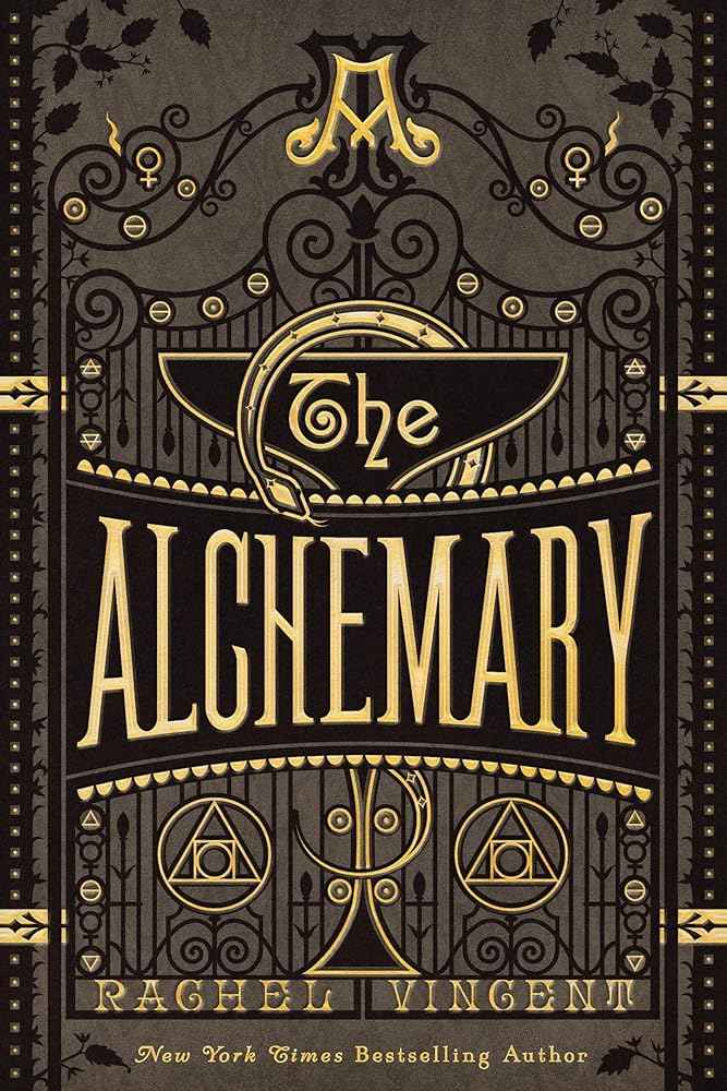 The Alchemary (The Alchemy Trials) by Rachel Vincent