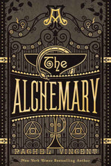 The Alchemary (The Alchemy Trials) by Rachel Vincent
