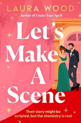Let's make a scene by Laura Wood