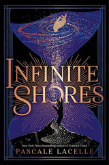 Infinite shores (book 3) by Pascale Lacelle