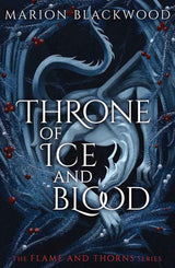 Throne of Ice and Blood (Volume 2) by Marion Blackwood