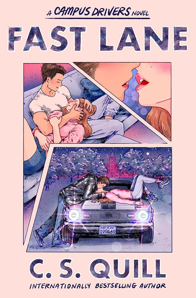 Fast Lane (Volume 1) by C. S. Quill