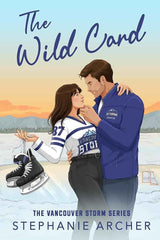 The Wild Card: Vancouver Storm 5 by Stephanie Archer
