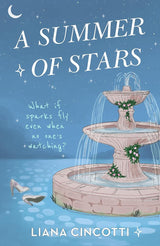 A Summer of Stars: The brand-new, hotly anticipated fake dating romcom from the bestselling author of PICKING DAISIES ON SUNDAYS cover image