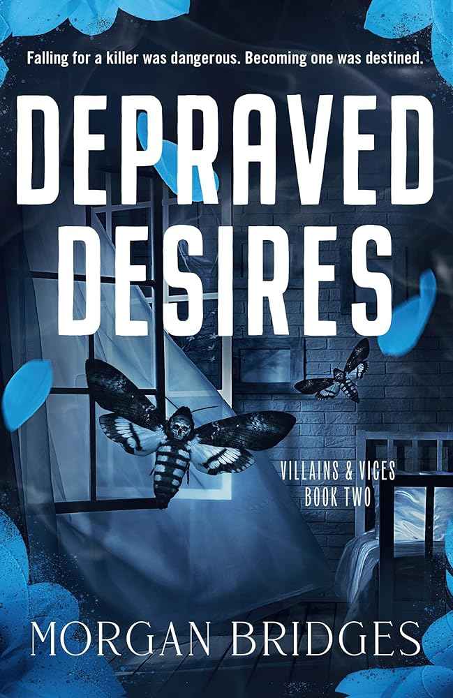 Depraved Desires by Morgan Bridges