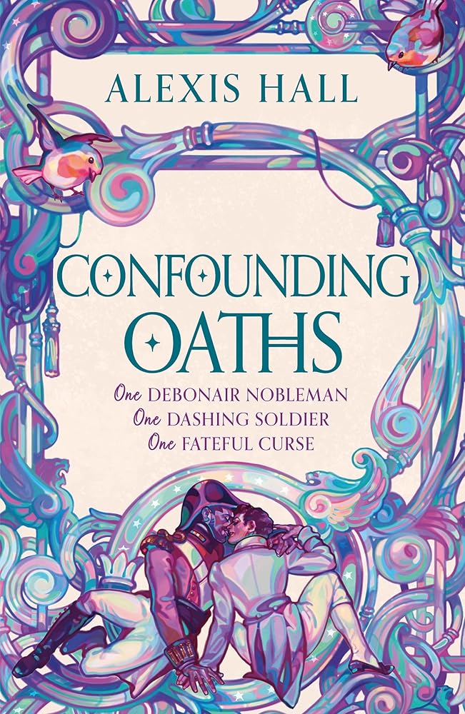 Gollancz Confounding Oaths A standalone Regency romantasy perfect for fans of Bridgerton from the bestselling author of Boyfriend Material. cover image