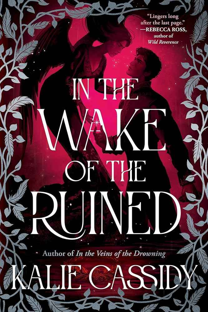 In the Wake of the Ruined by Kalie Cassidy