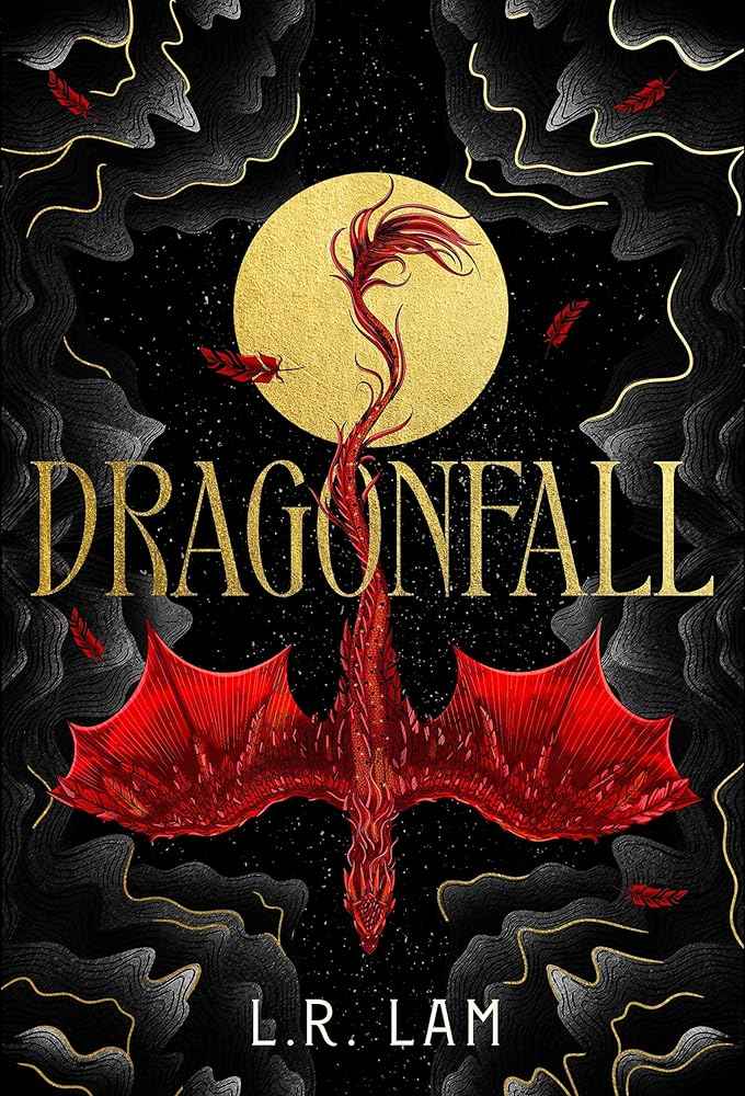 Dragonfall: the addictive and smouldering epic dragon fantasy with a dangerous slow-burn forbidden romance by L.R. Lam