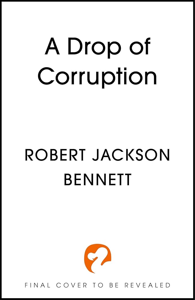 A Drop of Corruption: the gripping sequel to The Tainted Cup cover image