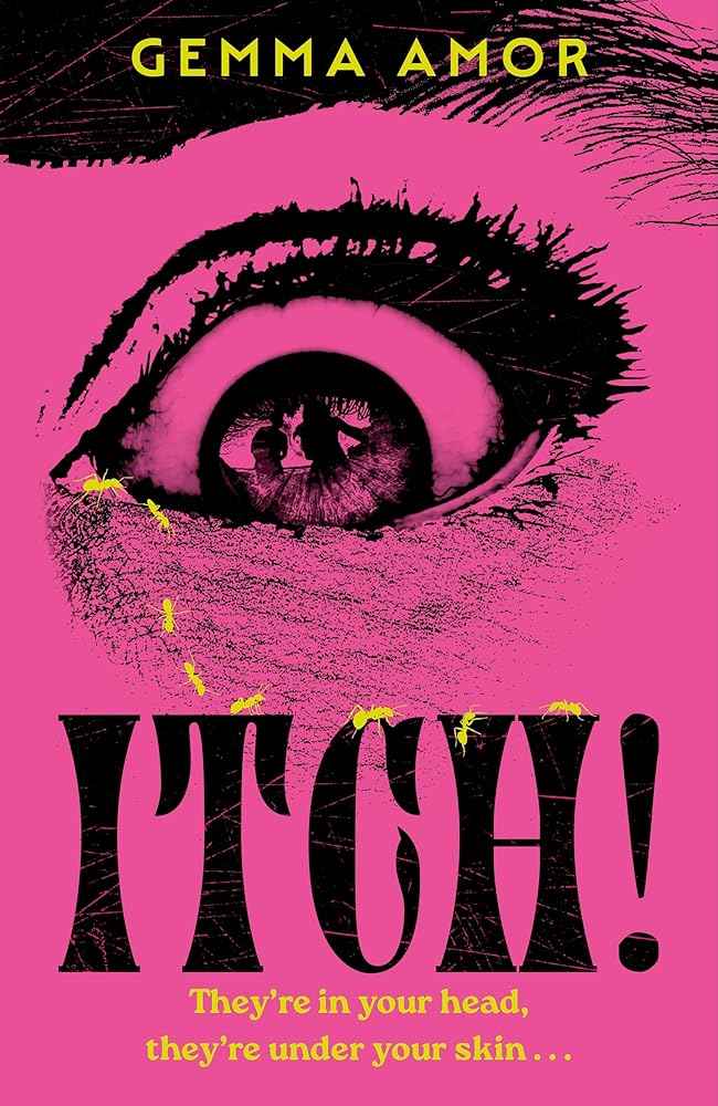 ITCH!: The darkly feminist horror novel crawling under your skin for Halloween 2025 by Gemma Amor