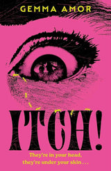 ITCH!: The darkly feminist horror novel crawling under your skin for Halloween 2025 by Gemma Amor