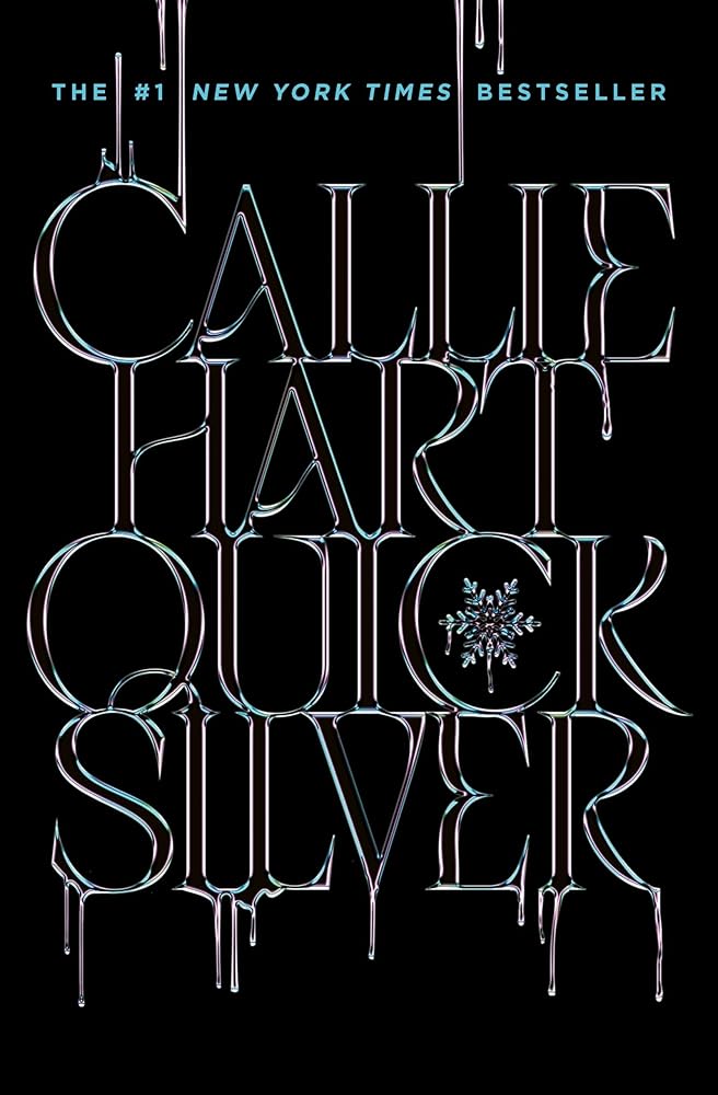 Quicksilver: the utterly addictive enemies-to-lovers romantasy sensation by Callie Hart