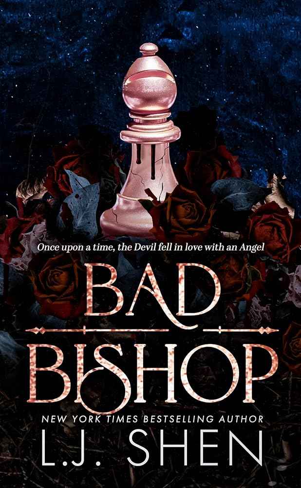 Bad Bishop by L.J. Shen - The Forbidden Chapter