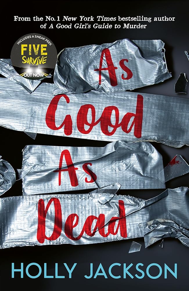 As Good As Dead: TikTok made me buy it! The brand new and final book in the bestselling YA thriller trilogy (A Good Girl's Guide to Murder) (Book 3) by Holly Ja