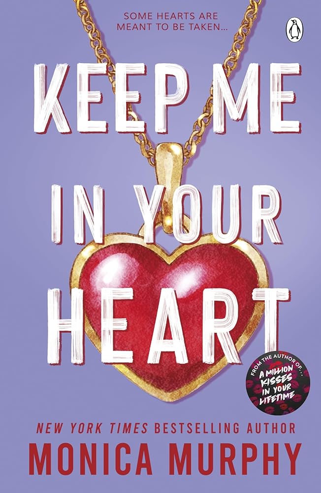 Keep Me In Your Heart (Lancaster Prep) by Monica Murphy