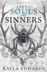 City of Souls and Sinners: A breathtaking dark romantasy of forbidden desire, power and magic that could tear their world apart cover image