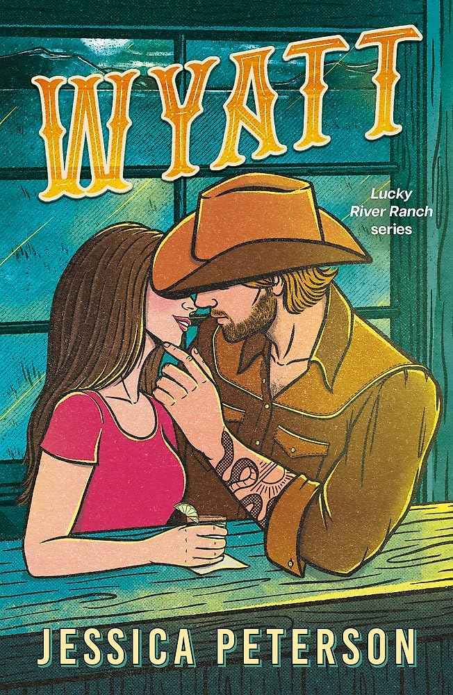 Wyatt (Lucky River Ranch) by Jessica Peterson