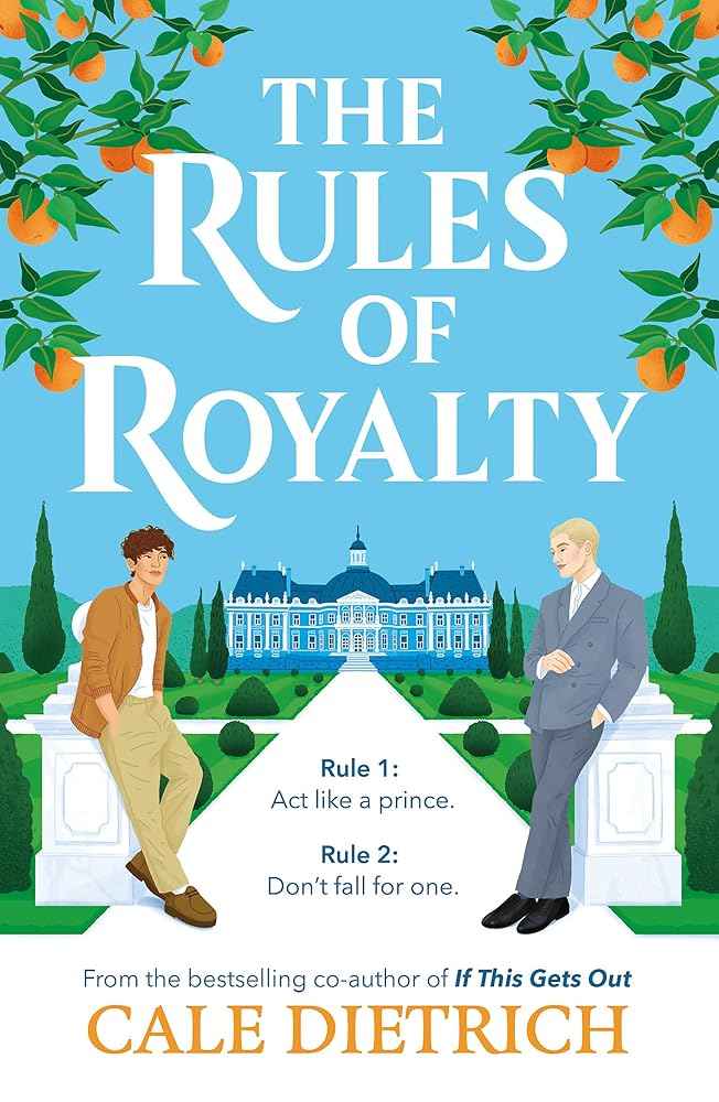 The Rules of Royalty by Cale Dietrich