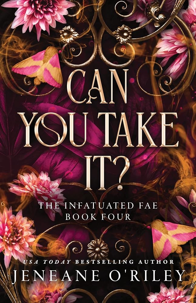 Can You Take It? by Jeneane O'Riley - The Forbidden Chapter