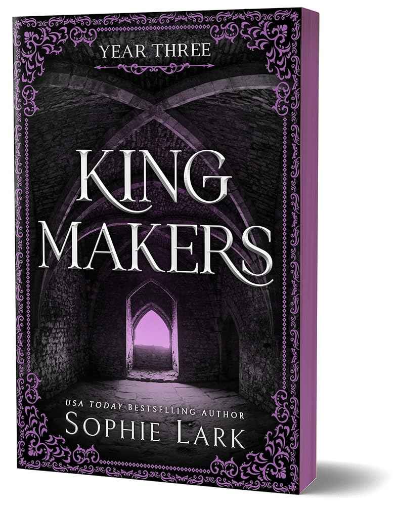 Kingmakers: Year Three (Deluxe Edition) (Kingmakers, 3) by Sophie Lark
