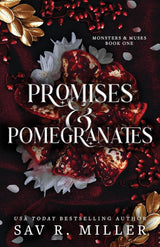 Promises and Pomegranates (Monsters & Muses) by Sav R. Miller