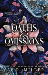 Oaths and Omissions Book 3 by Sav R. Miller - Captivating Fantasy Novel