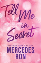 Tell Me in Secret by Mercedes Ron