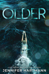 Older by Jennifer Hartmann