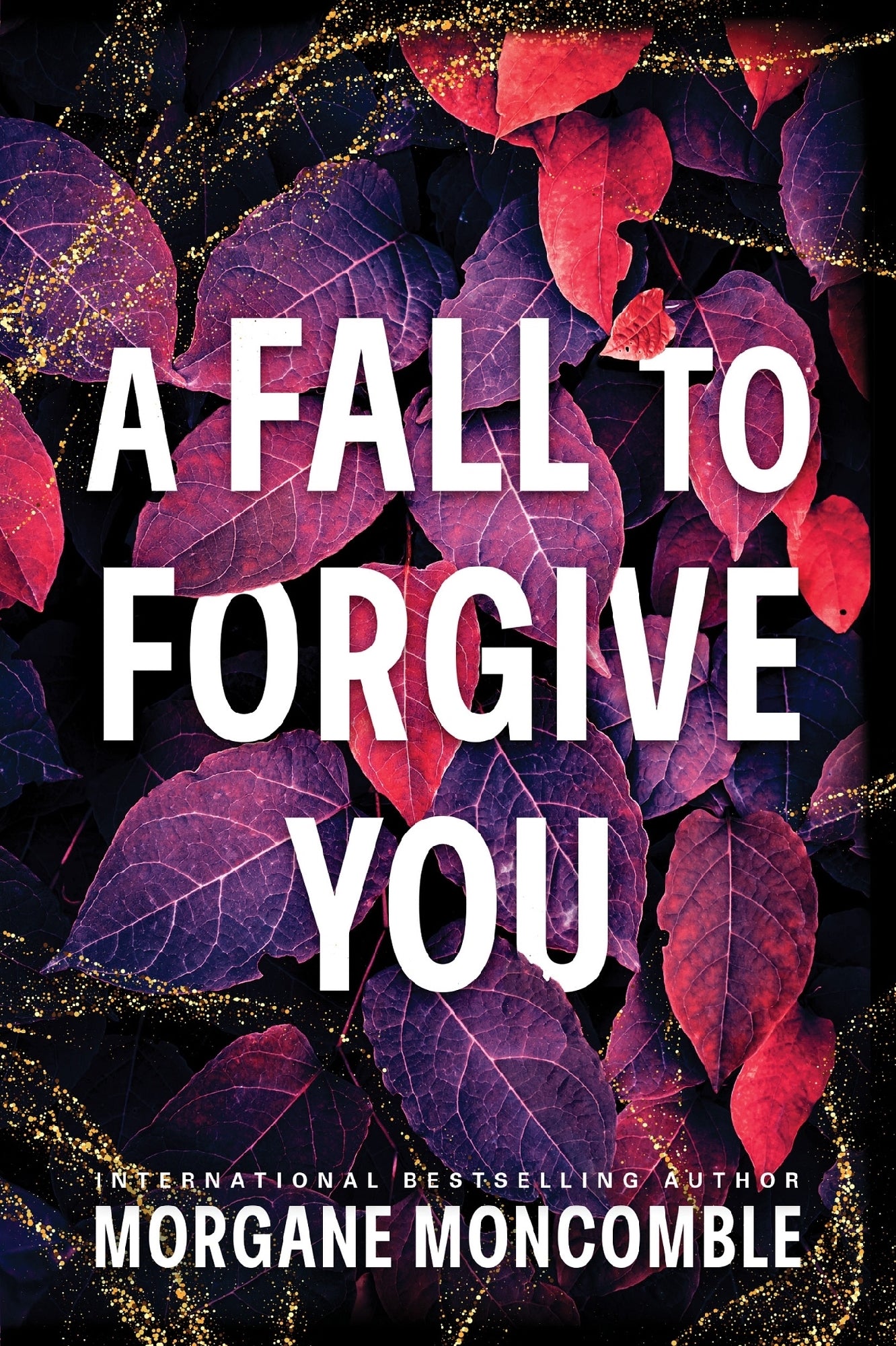 Fall to Forgive You