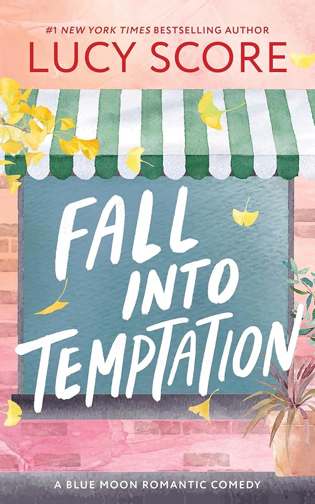 Fall into Temptation: A Small Town Friends to Lovers Romcom (Blue Moon) cover image