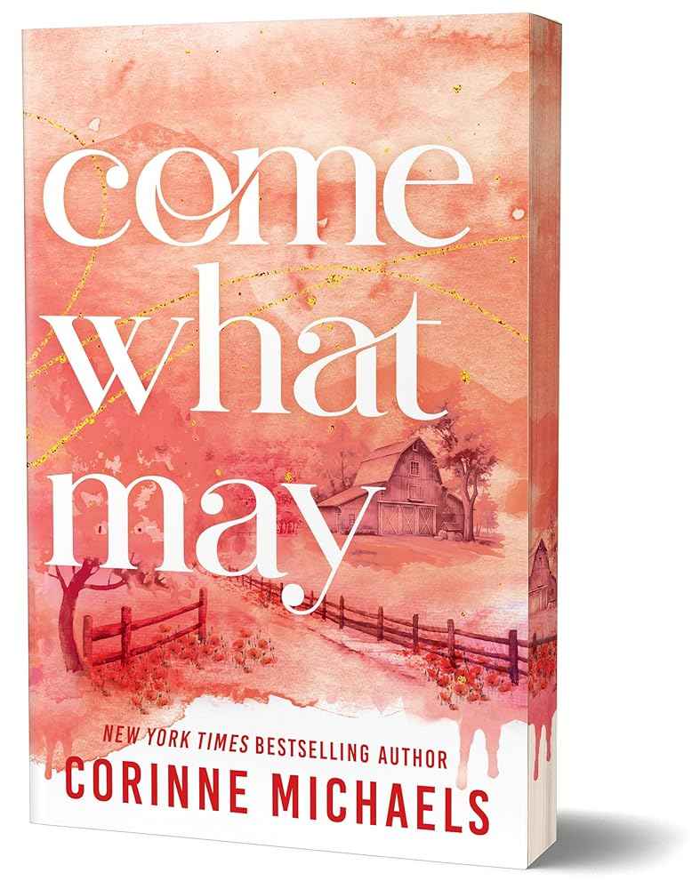 Come What May (Deluxe Edition) (Ember Falls, 4) by Corinne Michaels