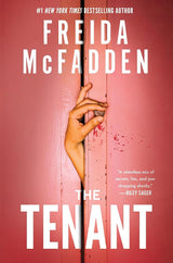 The Tenant by Freida McFadden