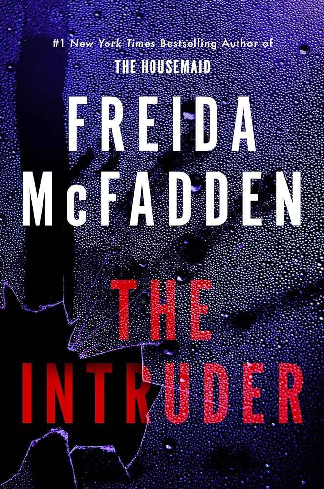 The Intruder by Freida McFadden