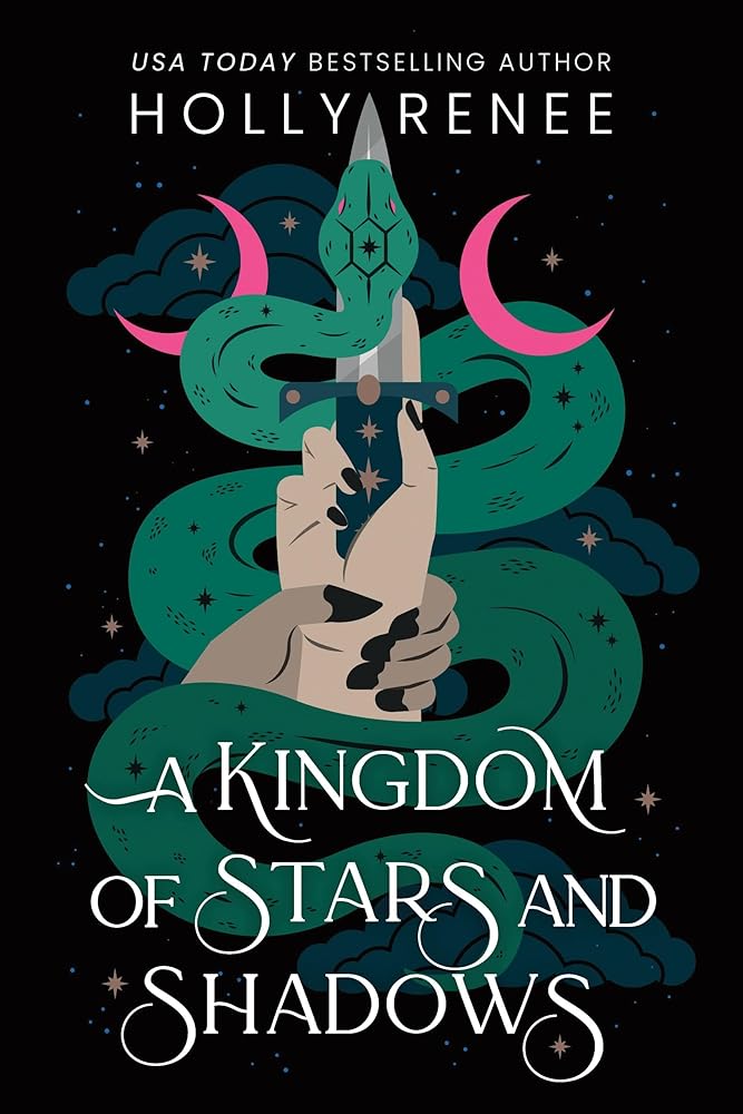 A Kingdom of Stars and Shadows (Stars and Shadows Book 1) by Holly Renee