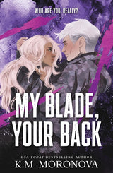 My Blade, Your Back: The Dark Military Romance Sequel to Your Knife, My Heart (Dark Forces Book 2) cover image