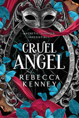 Cruel Angel (Standard Edition) (Gilded Monsters, 4) by Rebecca Kenney