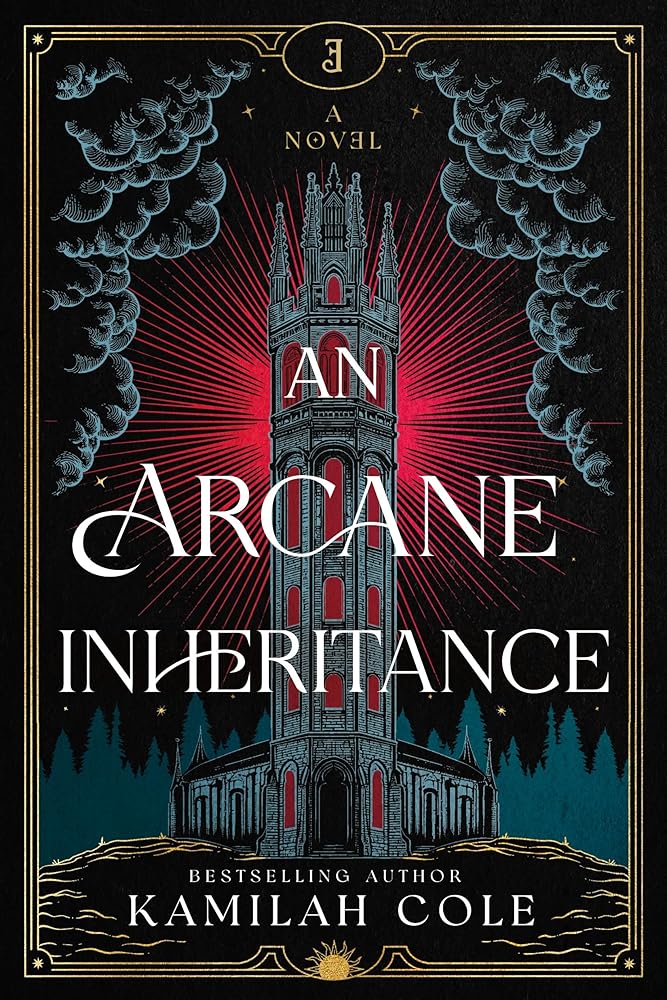 An Arcane Inheritance by Kamilah Cole