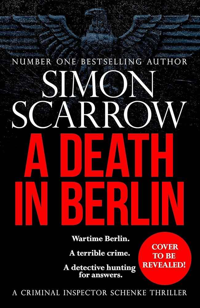 A Death in Berlin by Simon Scarrow - The Forbidden Chapter