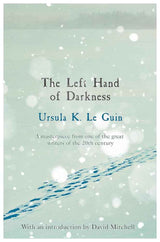 Left Hand of Darkness by Ursula K. Le Guin
