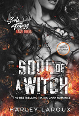 Soul of a Witch (Souls Trilogy) by Harley Laroux