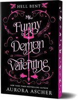 My Funny Demon Valentine (Hell Bent) by Aurora Ascher