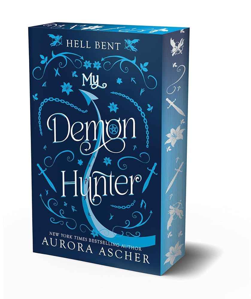 My Demon Hunter (Hell Bent) by Aurora Ascher