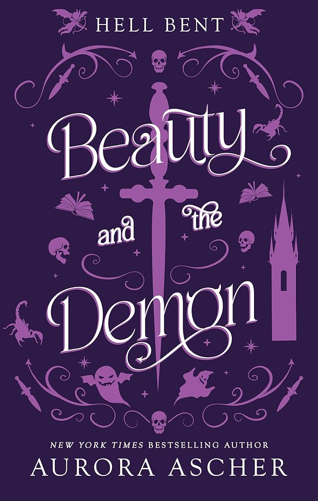 Beauty and the Demon (Hell Bent) by Aurora Ascher
