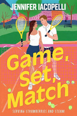 Game, Set, Match: A Match Point novel (book 1) steamy New Adult sports romance at an elite tennis academy, for fans of Heated Rivalry by Jennifer Iacopelli