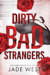 Dirty Bad Strangers by Jade West (B3)