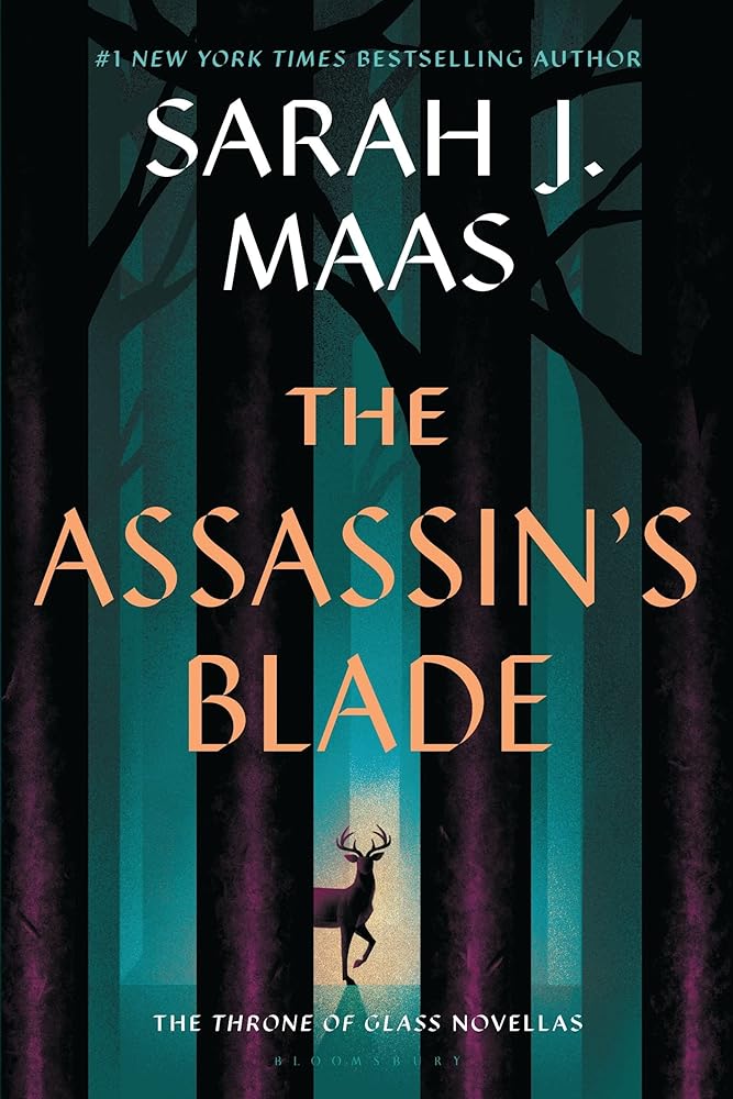The Assassin's Blade: The Throne of Glass Prequel Novellas by Sarah J. Maas