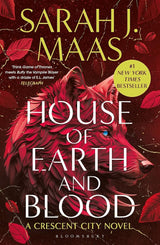 House of Earth and Blood: The first book in the SENSATIONAL Crescent City series, from the creator of ACOTAR by Sarah J. Maas 2